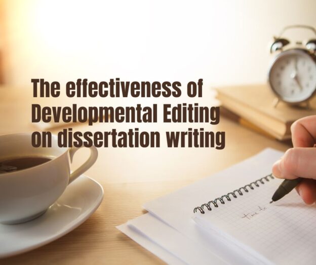 The effectiveness of Developmental Editing on dissertation writing
